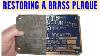 How To Restore Filthy Vintage Brass Engineers Sign